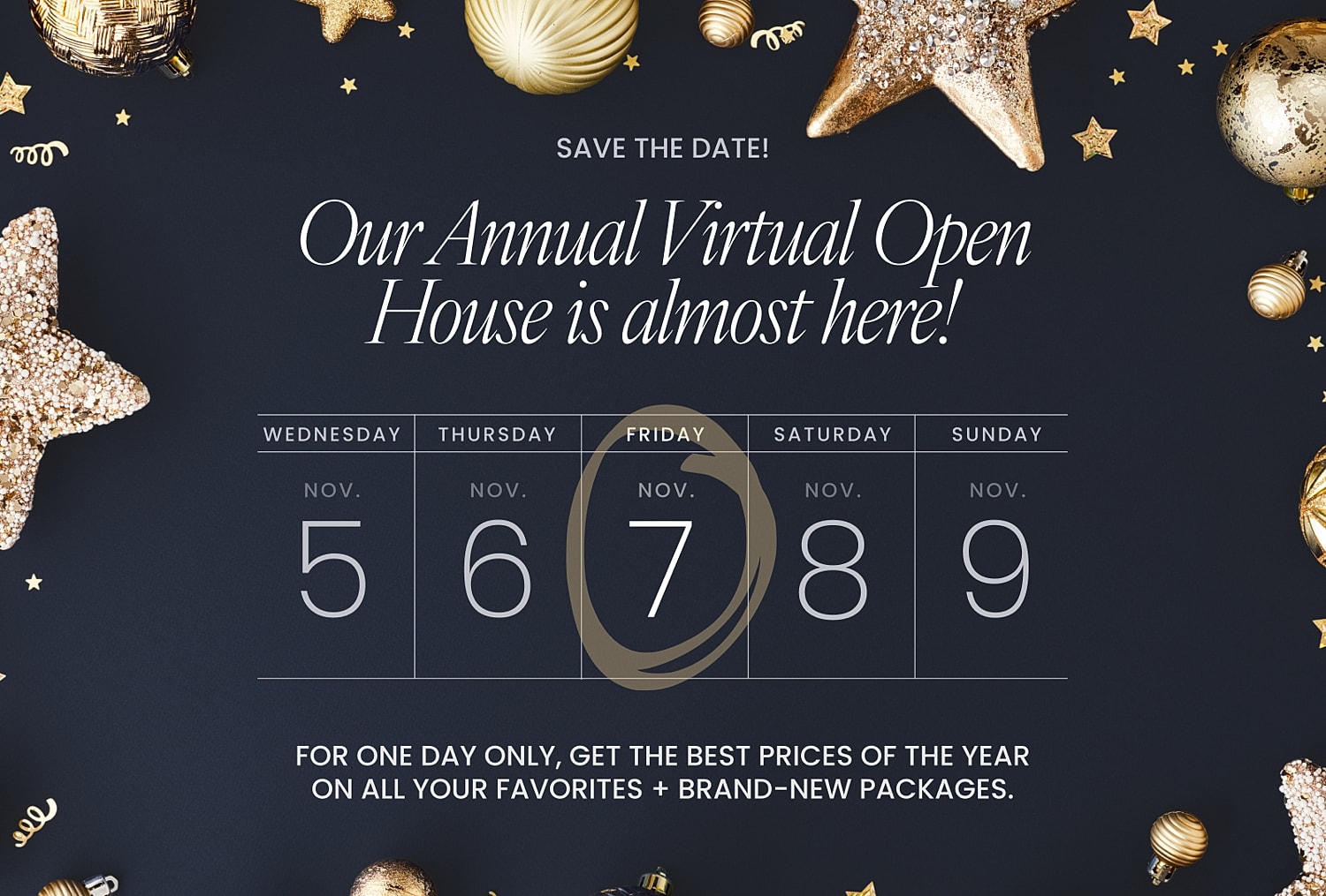 Annual virtual open house date announcement.